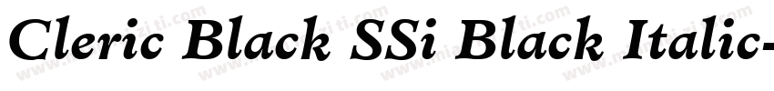 Cleric Black SSi Black Italic字体转换